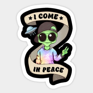 Funny Alien I Come In Peace Cool Design Sticker